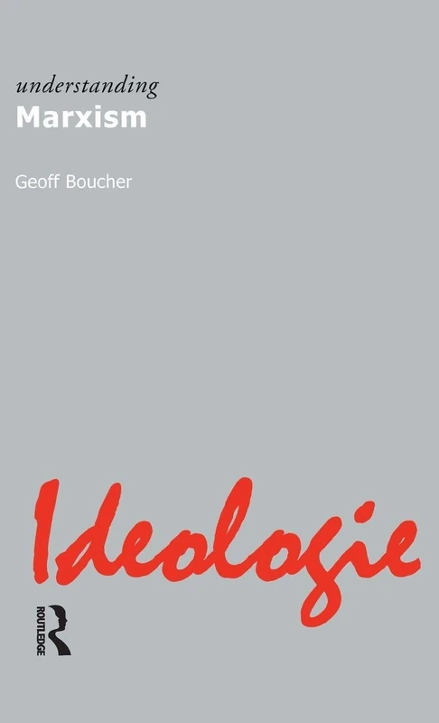 Routledge Understanding Marxism - Modern Thought Series