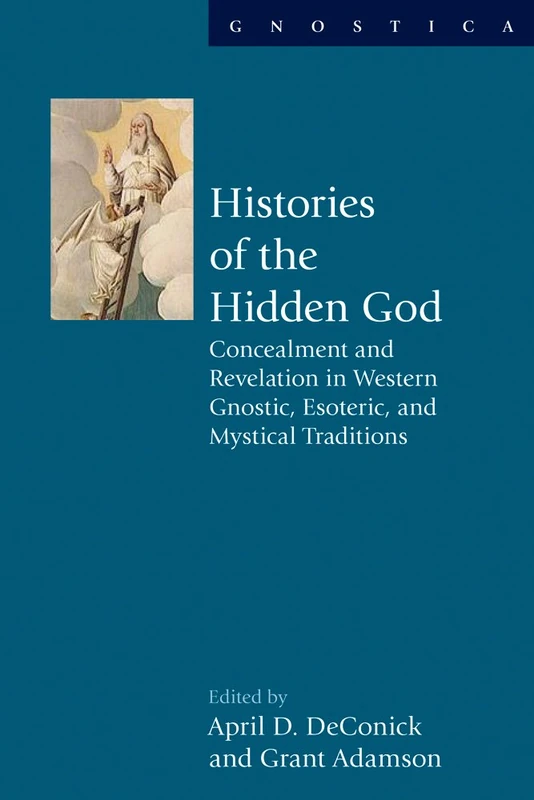 Routledge - Histories of the Hidden God - Esoteric Traditions
