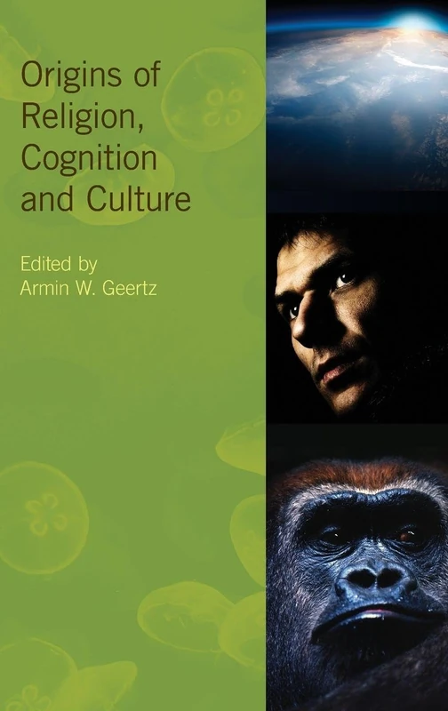 Routledge - Origins of Religion, Cognition and Culture Book
