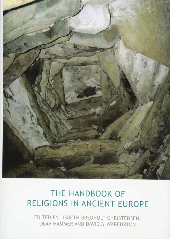 The Handbook of Religions in Ancient Europe (European History of Religions)