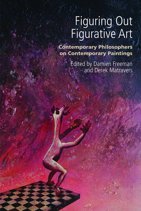 Routledge - Figuring Out Figurative Art: Philosophy & Paintings