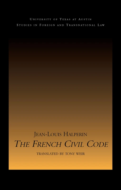 Routledge - The French Civil Code (UT Austin Studies) Book