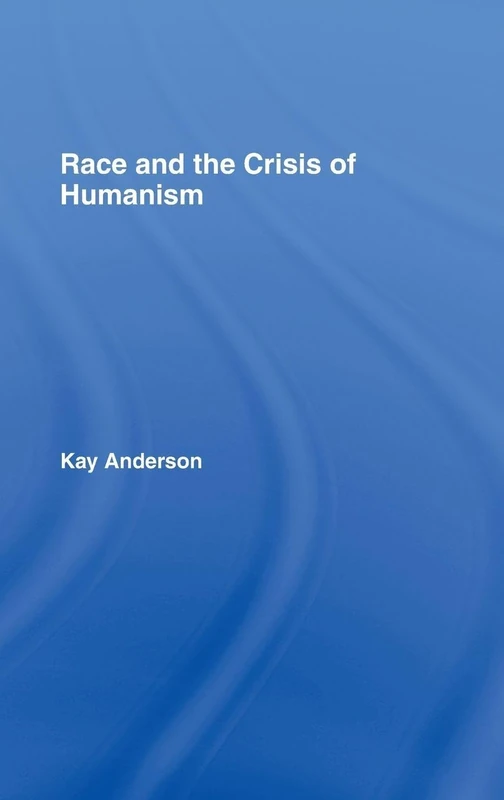 Race and the Crisis of Humanism