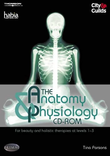 The Anatomy & Physiology CD-ROM : For Beauty and Holistic Therapies at Levels 1-3