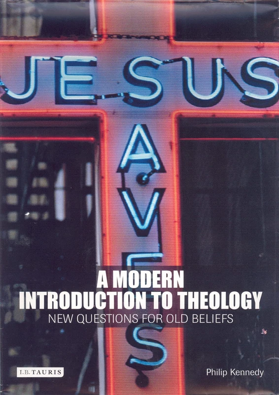 A Modern Introduction to Theology: New Questions for Old beliefs