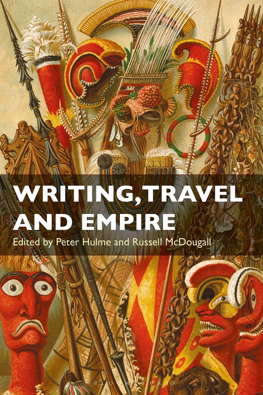 Writing, Travel and Empire: In the Margins of Anthropology: v. 10 (International Library of Colonial History)