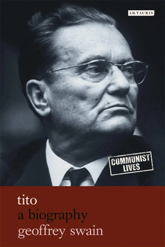 Tito: A Biography (Communist Lives) - Image 1