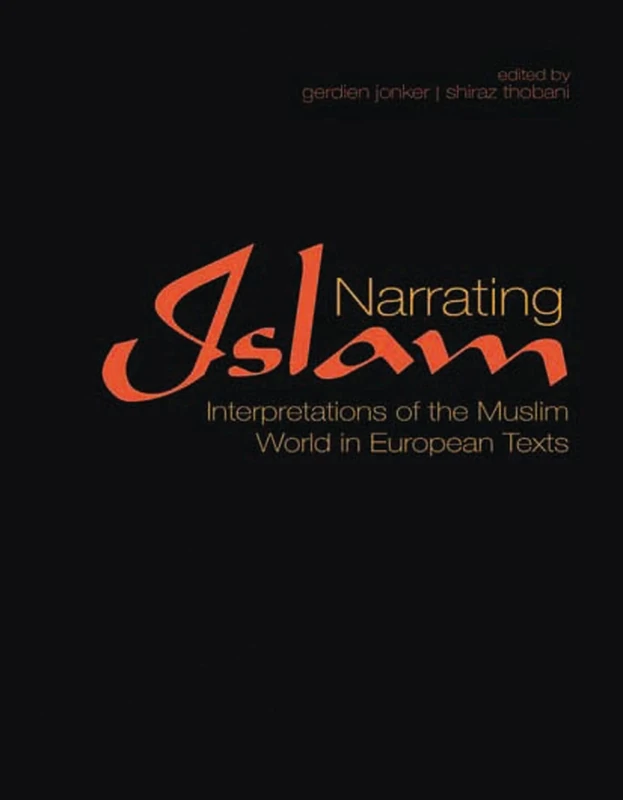 Narrating Islam: Interpretations of the Muslim World in European Texts (Library of Modern Middle East Studies): v. 80 - Image 1