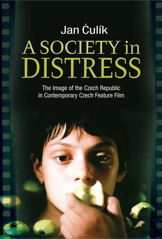 Society in Distress: The Image of the Czech Republic in Contemporary Czech Feature Film - Image 1