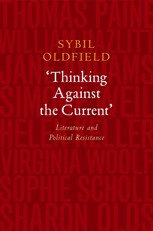 Thinking Against the Current: Literature and Political Resistance