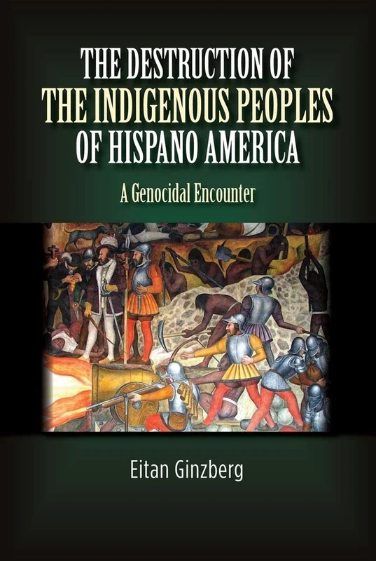 Destruction of the Indigenous Peoples of Hispano America: A Genocidal Encounter - Image 1