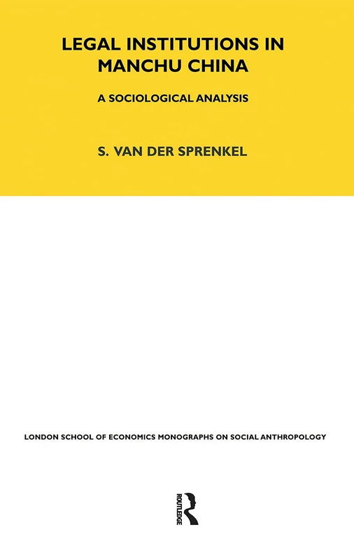 Bloomsbury Legal Institutions in Manchu China - Sociology Book - Image 1