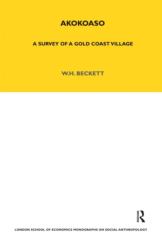 Akokoaso: A Survey of a Gold Coast Village: 71 (LSE Monographs on Social Anthropology) - Image 1
