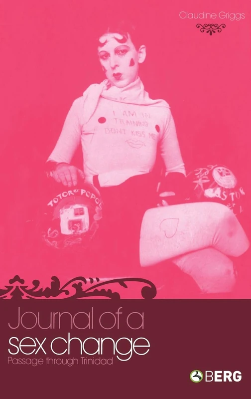 Journal of a Sex Change: Passage through Trinidad - Image 1