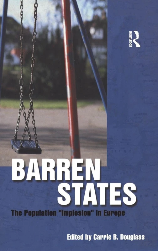 Routledge - Barren States: The Population Implosion in Europe