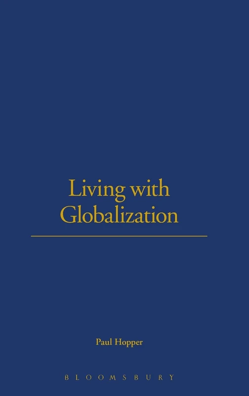 Living with Globalization