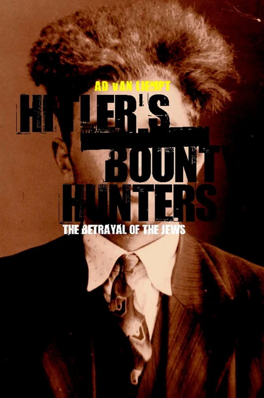 Hitler's Bounty Hunters: The Betrayal of the Jews - Image 1