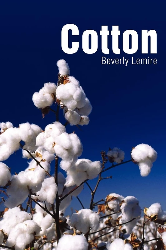 Cotton (Textiles that Changed the World)