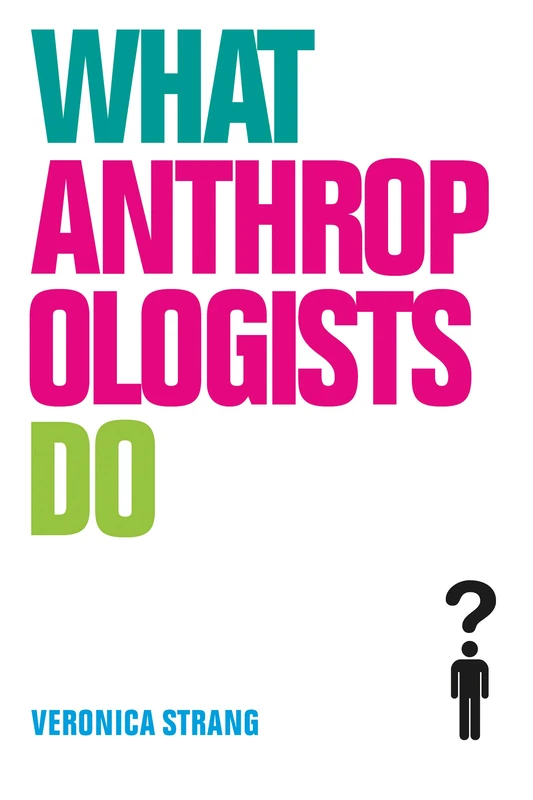What Anthropologists Do - Image 1