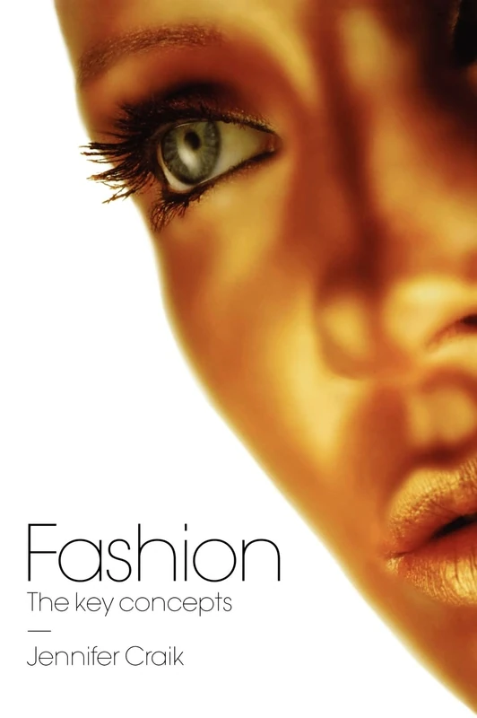 Fashion (Key Concepts (Hardcover))