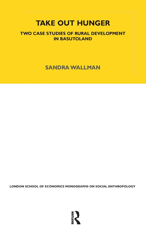 Take Out Hunger: Rural Development in Basutoland - Bloomsbury