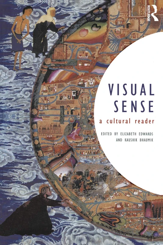 Visual Sense: A Cultural Reader (Sensory Formations)