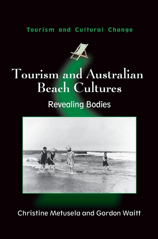 Tourism and Australian Beach Cultures: Revealing Bodies (Tourism and Cultural Change): 30 - Image 1