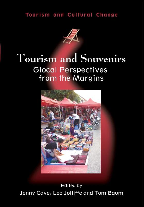 Tourism and Souvenirs: Glocal Perspectives from the Margins (Tourism and Cultural Change): 33