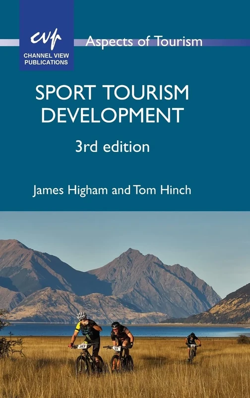 Sport Tourism Development (Aspects of Tourism): 84