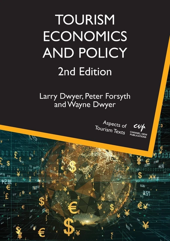 Tourism Economics and Policy (Aspects of Tourism Texts): 5