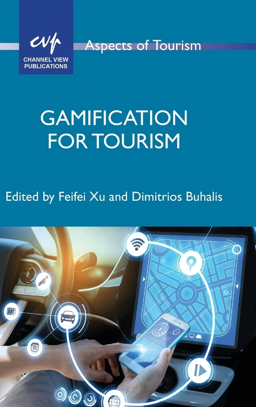 Gamification for Tourism: 92 (Aspects of Tourism)