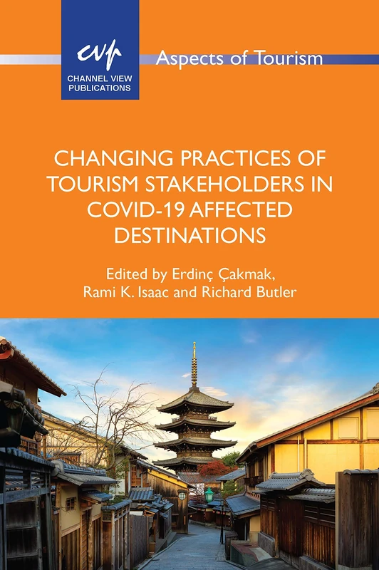 Changing Practices of Tourism Stakeholders in Covid-19 Affected Destinations: 97 (Aspects of Tourism) - Image 1