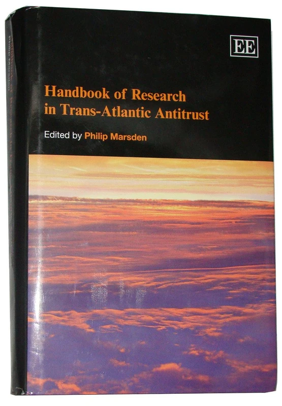 Handbook of Research in Trans-Atlantic Antitrust