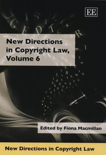 New Directions in Copyright Law Volume 6(New Directions in Copyright Law Series)