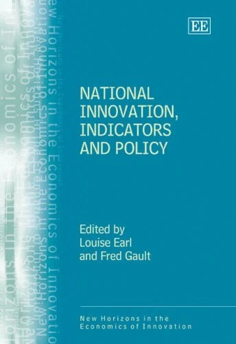 National Innovation, Indicators and Policy (New Horizons in the Economics of Innovation series)