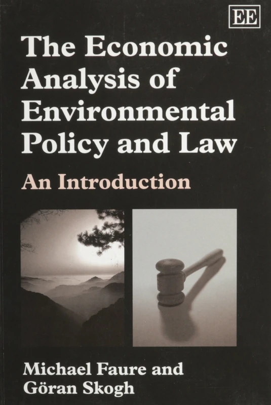 The Economic Analysis of Environmental Policy and Law: An Introduction