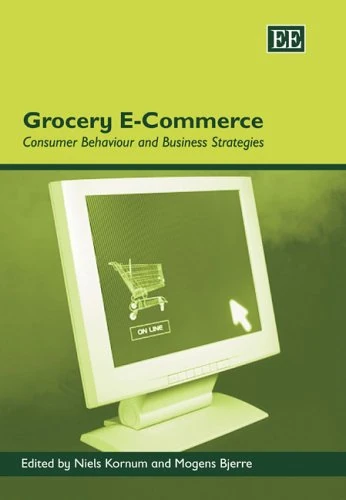 Grocery E-Commerce: Consumer Behaviour and Business Strategies