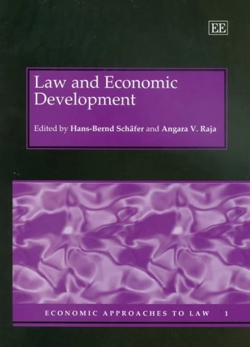 Law and Economic Development (Economic Approaches to Law series)