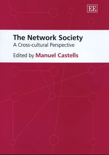 The Network Society: A Cross-Cultural Perspective