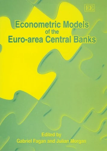 Edward Elgar Econometric Models of the Euro-area Central Banks