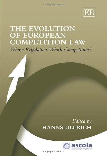 Edward Elgar - Evolution of European Competition Law Book