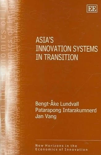 Edward Elgar Asia's Innovation Systems in Transition Book