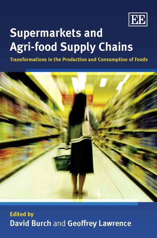 Edward Elgar Supermarkets and Agri-food Supply Chains Book