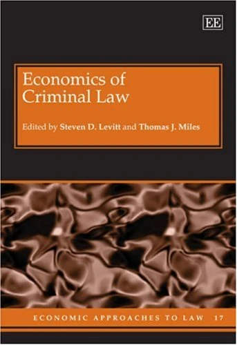 Economics of Criminal Law (Economic Approaches to Law series)