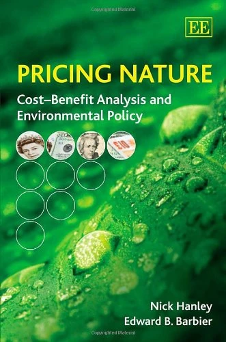 Pricing Nature: Cost–Benefit Analysis and Environmental Policy
