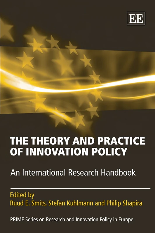 The Theory and Practice of Innovation Policy Handbook