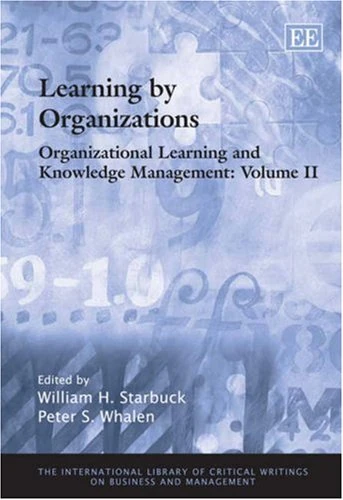 Organizational Learning and Knowledge Management (The International Library of Critical Writings on Business and Management series, 7-9) - Image 1