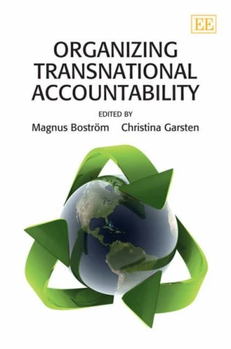 Organizing Transnational Accountability: Mobilization, Tools, Challenges