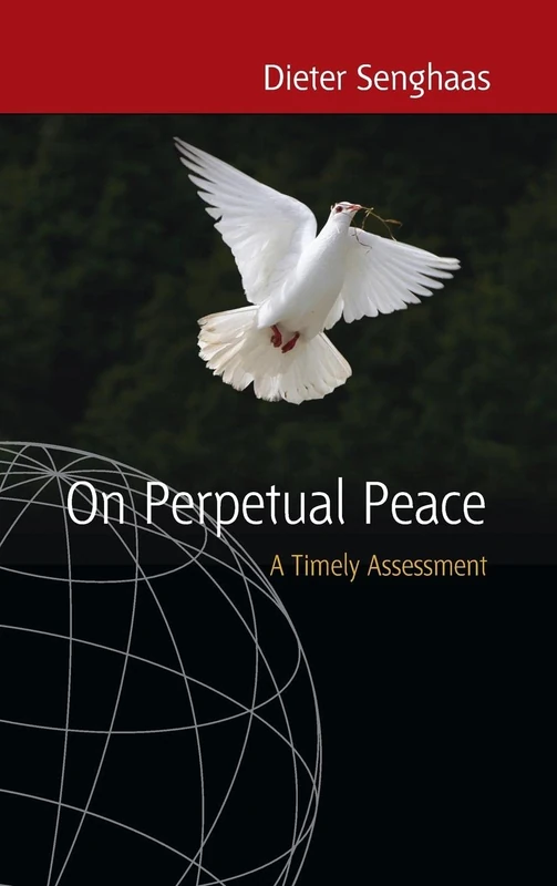 On Perpetual Peace: A Timely Assessment