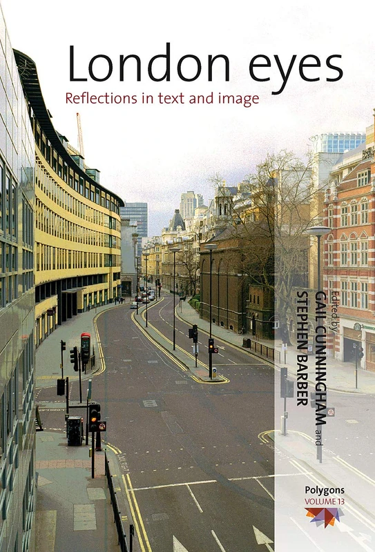 London Eyes: Reflections in Text and Image: 13 (Polygons: Cultural Diversities and Intersections, 13) - Image 1